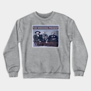 THE WEDDING PRESENT Crewneck Sweatshirt